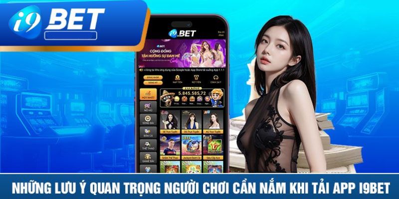 4 lưu ý quan trọng khi cài đặt ứng dụng dễ dàng khi chơi